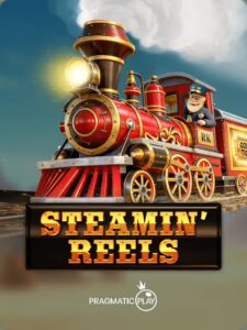 Steamin’ Reels